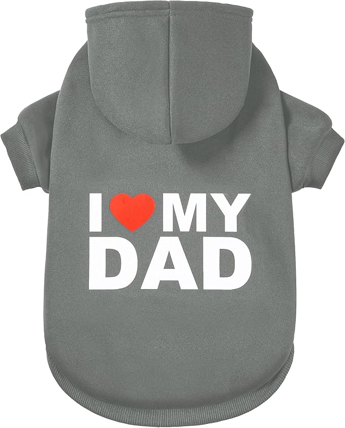 GreenJoy Dog Sweater Dog Hoodie Cold Weather Dog Coat Hooded Sweatshirt for Puppies,Cats, Small Medium Large Dogs (Grey(I Love My Dad), Medium)