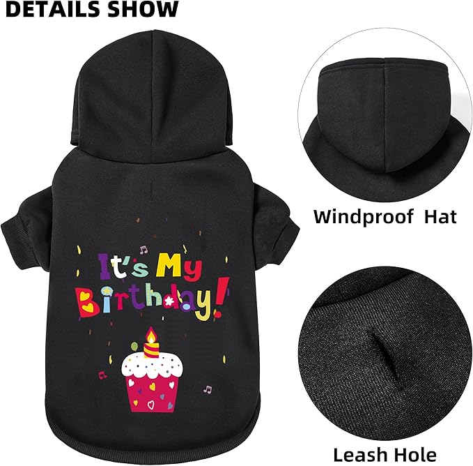 GreenJoy Dog Sweater Dog Hoodie Cold Weather Coat Hooded Sweatshirt for Puppies,Cats, Small Medium Large Dogs (Black(It's My Birthday), Small)